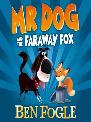 Mr Dog and the Far-Away Fox - Audiobook